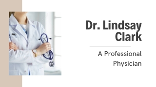 Dr. Lindsay Clark - A Professional Physician