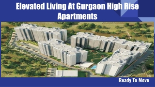 Elevated Living At Gurgaon High Rise Apartments