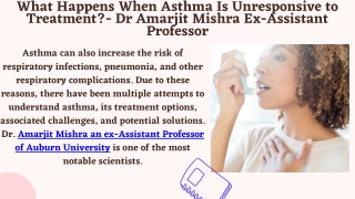 What Happens When Asthma Is Unresponsive to Treatment- Dr Amarjit Mishra Ex-Assistant Professor