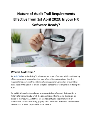 Nature of Audit Trail Requirements Effective from 1st April 2023: Is your HR Sof
