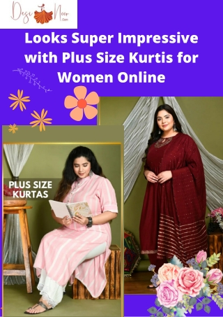 Looks super impressive with Plus Size Kurtis for Women Online