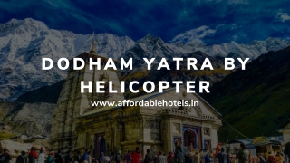 Avoid the Crowds: Take a Dodham Yatra by Helicopter
