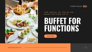 Top Areas to Focus on when setting up a Buffet for Function