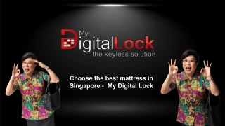 Choose the best mattress in Singapore -  My Digital Lock