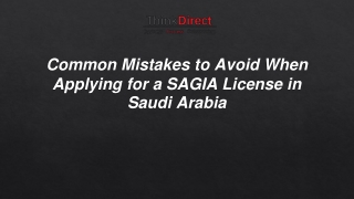 Avoid These Common Mistakes When Applying for a SAGIA License in Saudi Arabia - ThinkDirect BPO