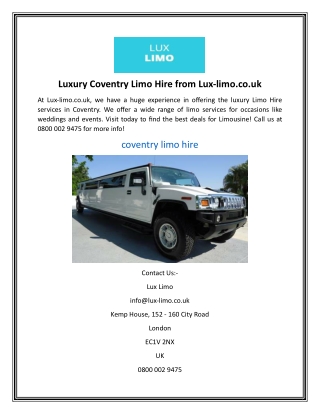 Luxury Coventry Limo Hire from Lux-limo.co.uk