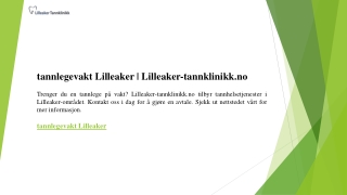 tannlegevakt Lilleaker  Lilleaker-tannklinikk.no