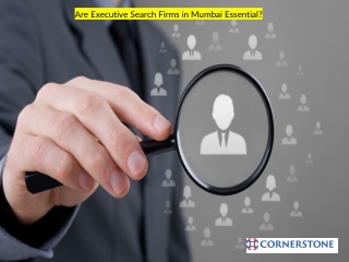 Are Executive Search Firms in Mumbai Essential