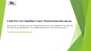 Cash For Cars Sunshine Coast  Fastcarremovals.com.au