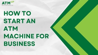 How to start an ATM Machine for Business