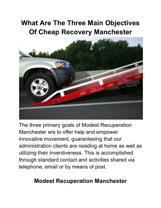 What Are The Three Main Objectives Of Cheap Recovery Manchester