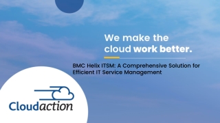 BMC Helix ITSM | Cloudaction