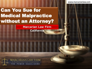 Can You Sue for Medical Malpractice without an Attorney?