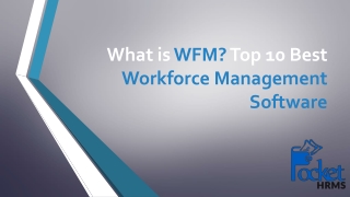 What is WFM Top 10 Best Workforce Management Software