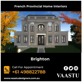 French Provincial Home Interiors - Vaastu Designers
