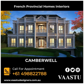 French Provincial Homes Interiors - Vaastu Designers