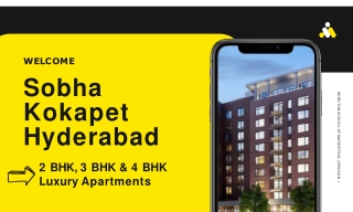 Sobha Kokapet Hyderabad Luxurious Residential Project