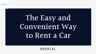 Unlock the Freedom of the Road With 8rental Car Rentals