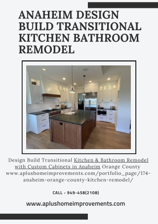 Anaheim Design Build Transitional Kitchen Bathroom Remodel