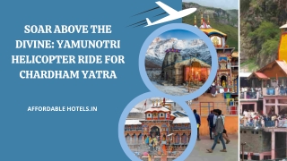 Soar Above the Divine Yamunotri Helicopter Ride for Chardham Yatra