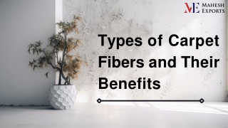 Types of Carpet Fibers and Their Benefits (1)