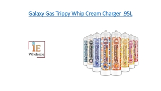 Galaxy Gas Trippy Whip Cream Charger .95L