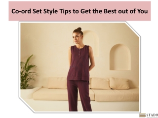 Co-ord Set Style Tips to Get the Best out of You