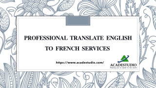 Professional  Translate  English to  French  services 