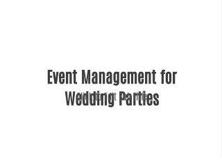 Event Management for Wedding Parties