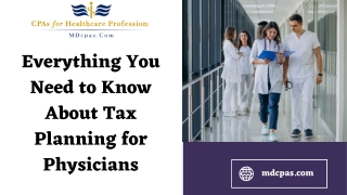 Everything You Need to Know About Tax Planning for Physicians