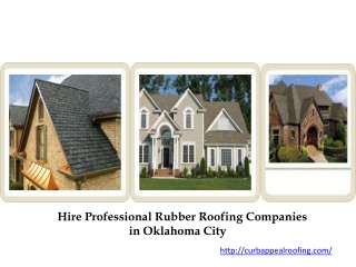 Hire Professional Rubber Roofing Companies in Oklahoma City