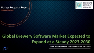 Brewery Software Market Expected to Expand at a Steady 2023-2030