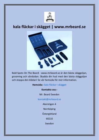 kala fläckar i skägget  www.mrbeard.se