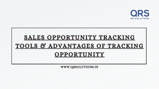 Sales Opportunity Tracking Tools & Advantages of Tracking Opportunity - QR Solut