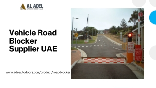 vehicle road blocker supplier uae pptx