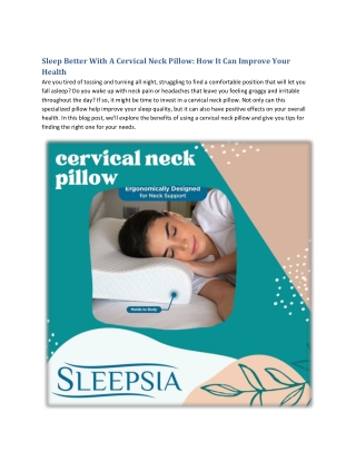 Sleep Better With A Cervical Neck Pillow: How It Can Improve Your Health