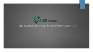 Boost Your DME Billing Revenue with Medkarma RCM's Expert Services