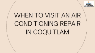 When to Visit an Air Conditioning Repair in Coquitlam?