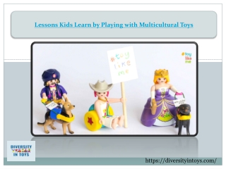 Lessons Kids Learn by Playing with Multicultural Toys