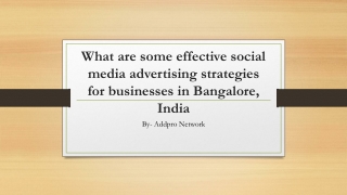 What are some effective social media advertising strategies for businesses in Bangalore India