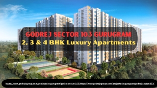 Godrej Sector 103 Gurugram | 2, 3 & 4  Luxurious Residential Apartment