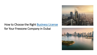 Choose the right business license for your business in Dubai, UAE.