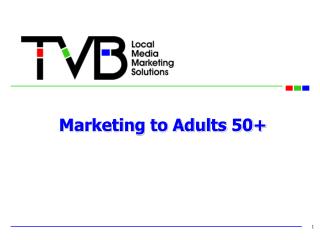 Marketing to Adults 50+