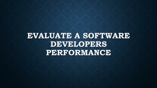 evaluate a software developers performance