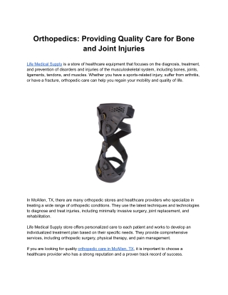Orthopedics: Providing Quality Care for Bone and Joint Injuries