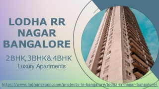 Lodha RR Nagar Bangalore Comfortable & lavish Apartments