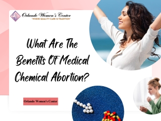 What Are The Benefits Of Medical Chemical Abortion