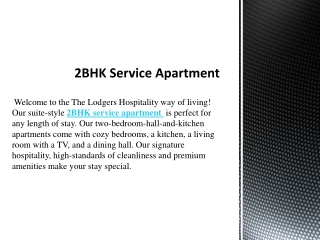2BHK Service Apartments