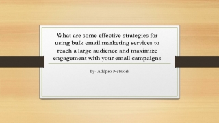 What are some effective strategies for using bulk email marketing services to reach a large audience and maximize engage