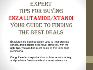 Expert Tips for Buying Enzalutamide: Your Guide to Finding the Best Deals